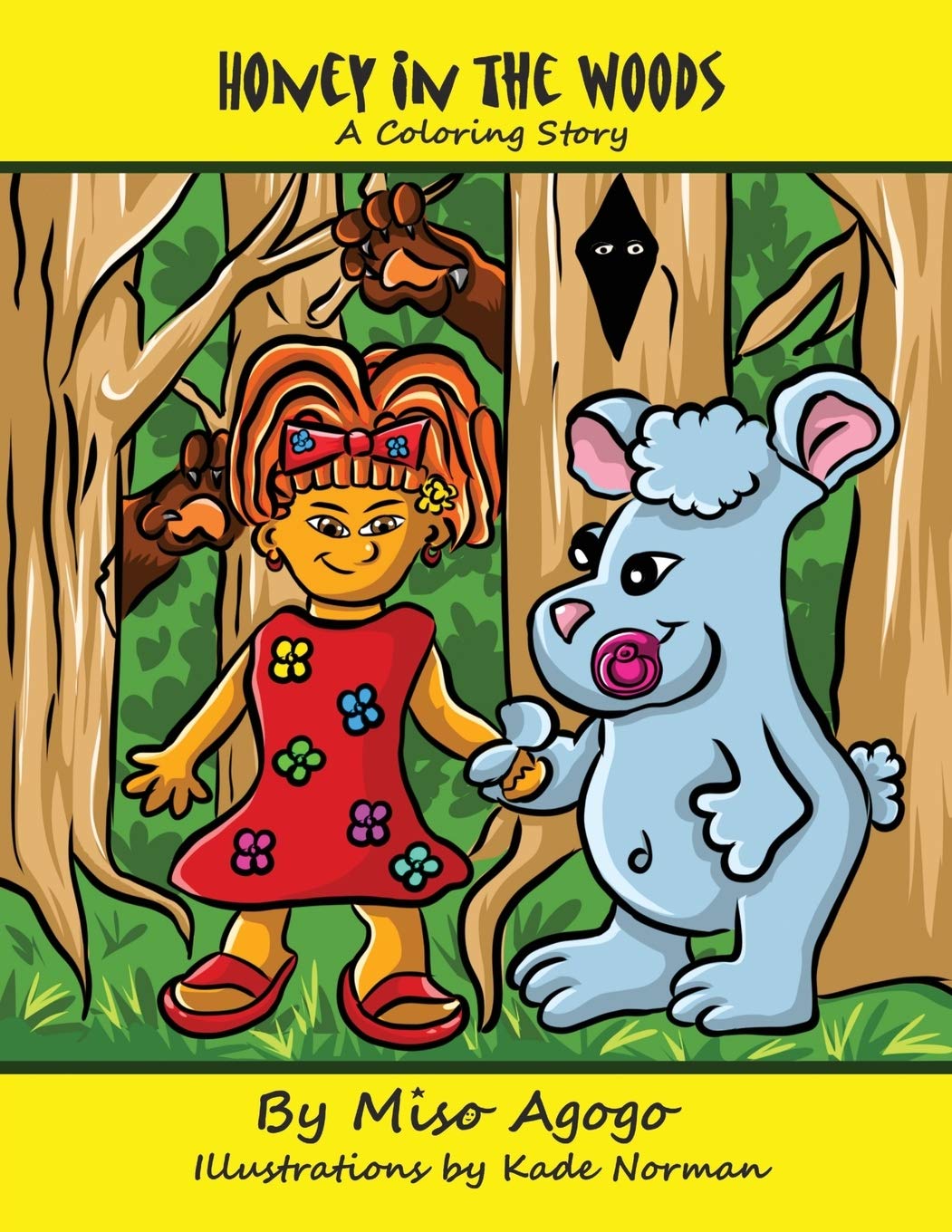 Honey in the Woods: A Coloring Story Non-fiction