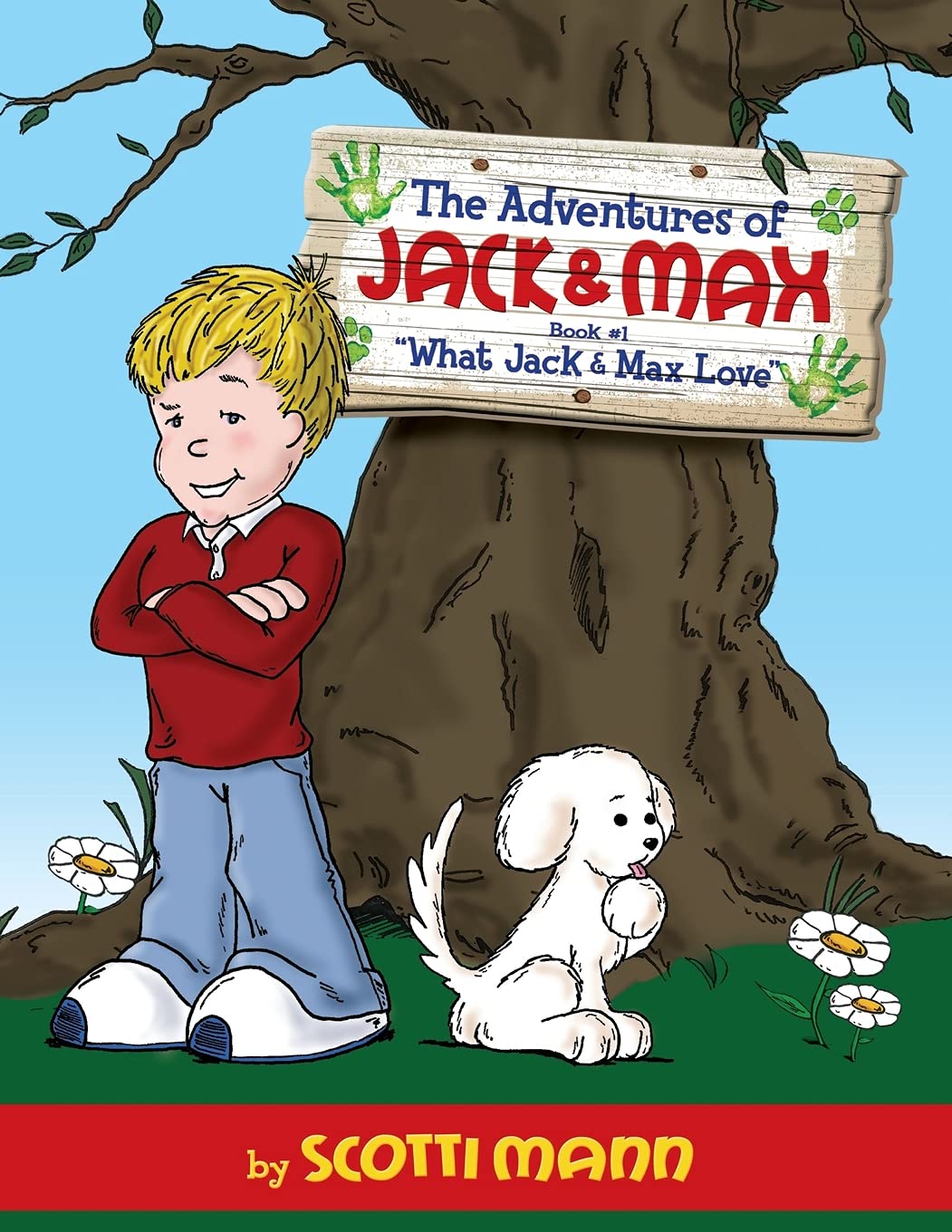 The Adventures of Jack and Max: Book 1: What Jack and Max Love Books