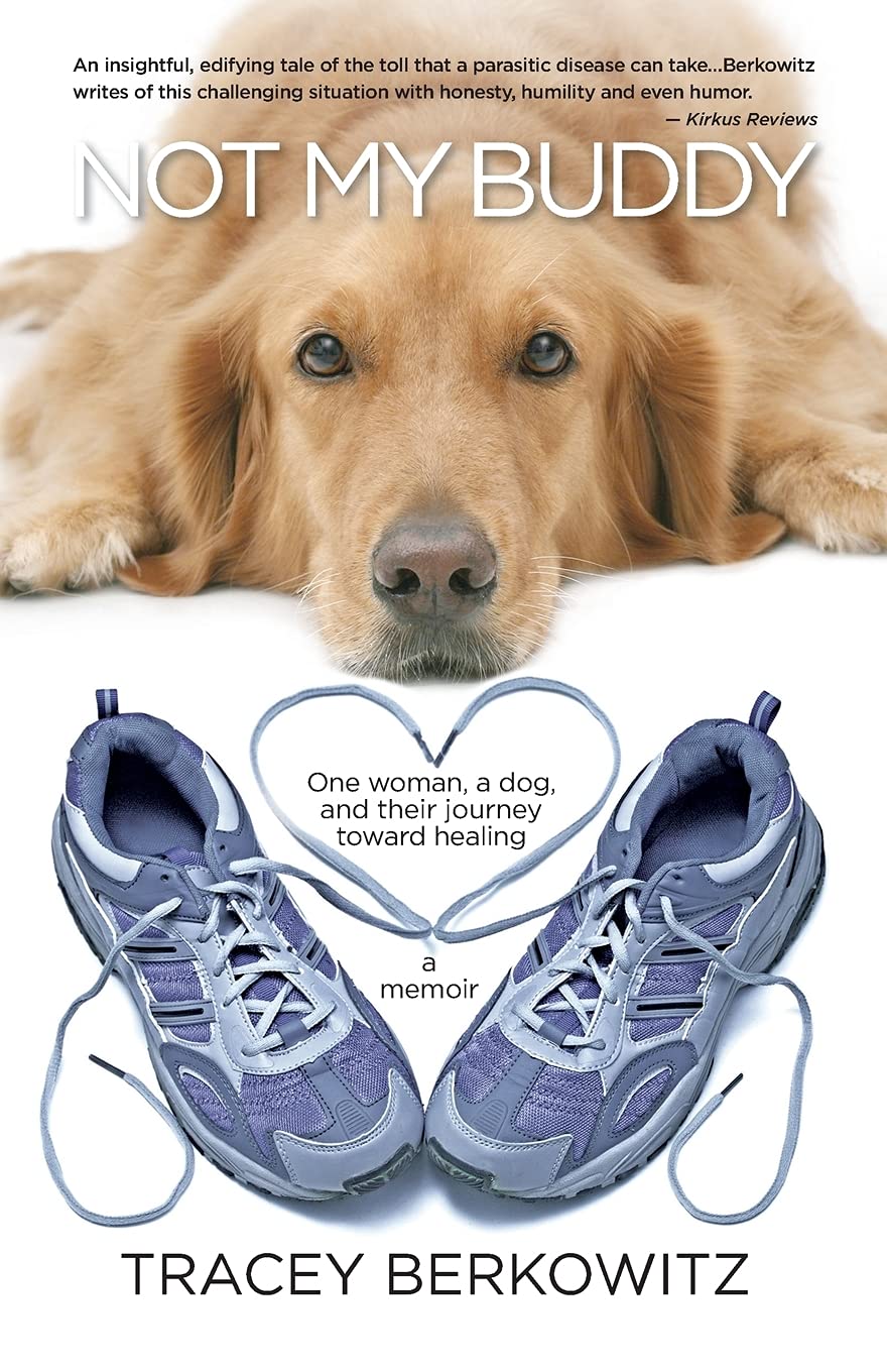 Not My Buddy: One woman, a dog, and their journey toward healing Art & Literature