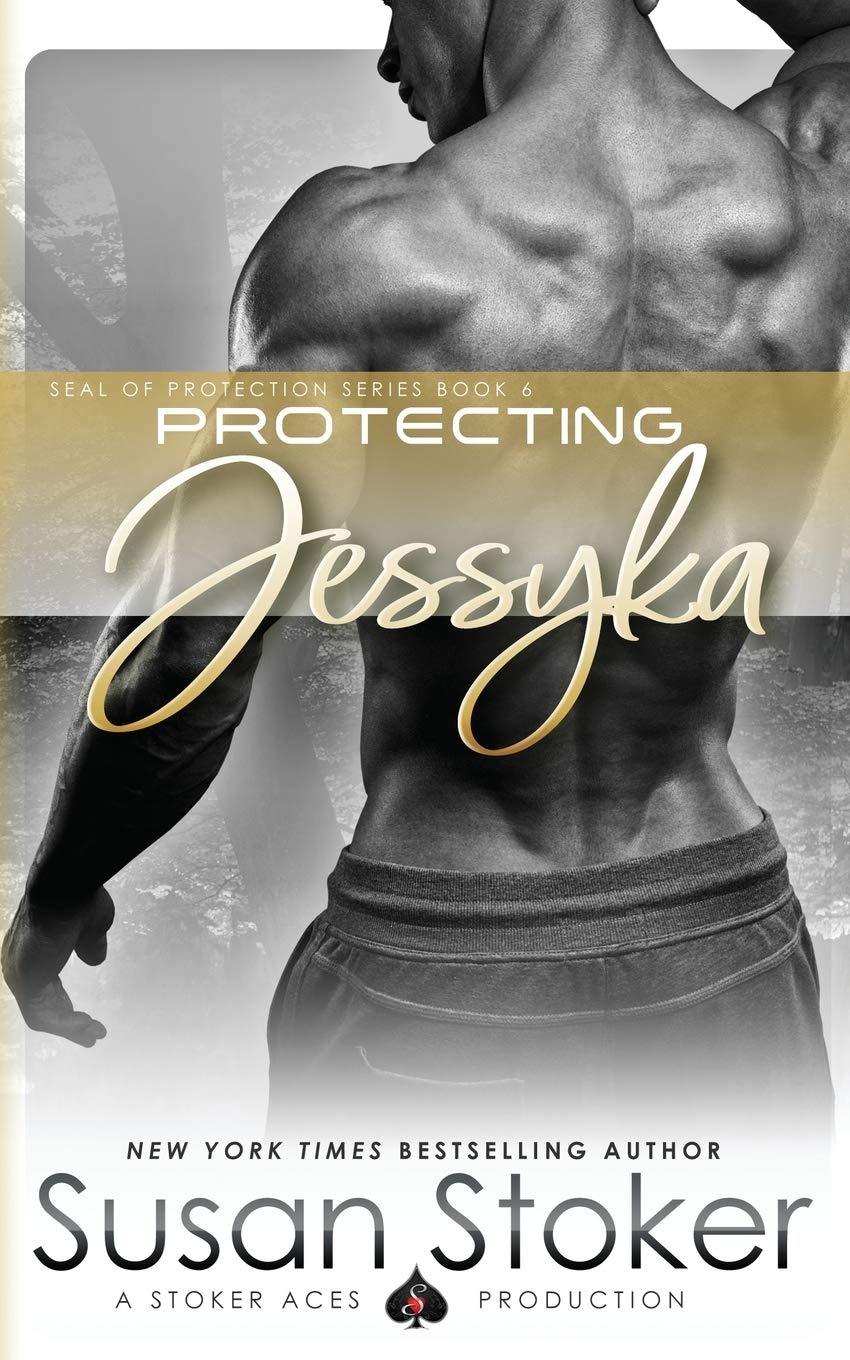 Protecting Jessyka (SEAL of Protection, Band 6) Action & Adventure