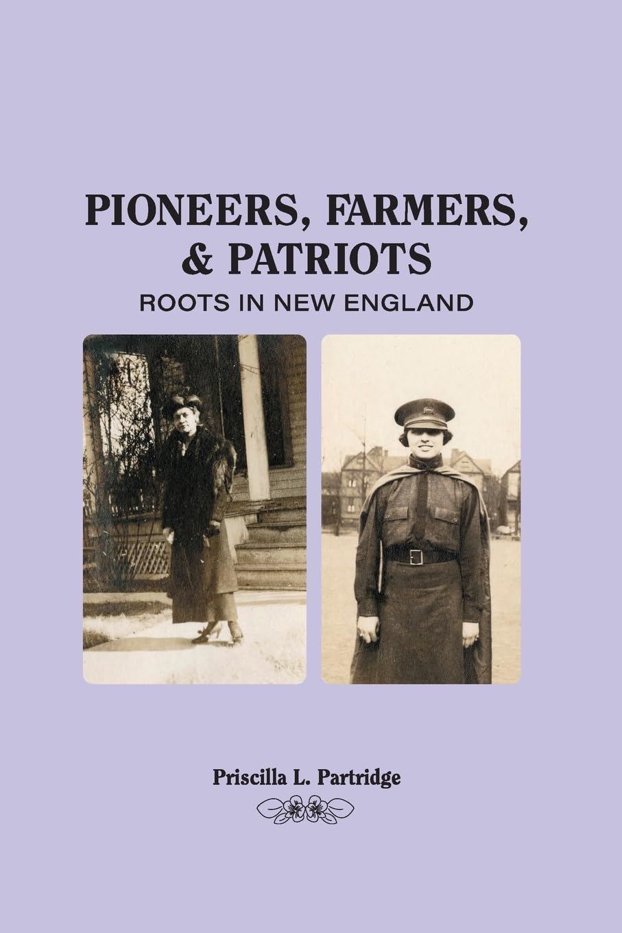 Pioneers, Farmers, and Patriots Memories