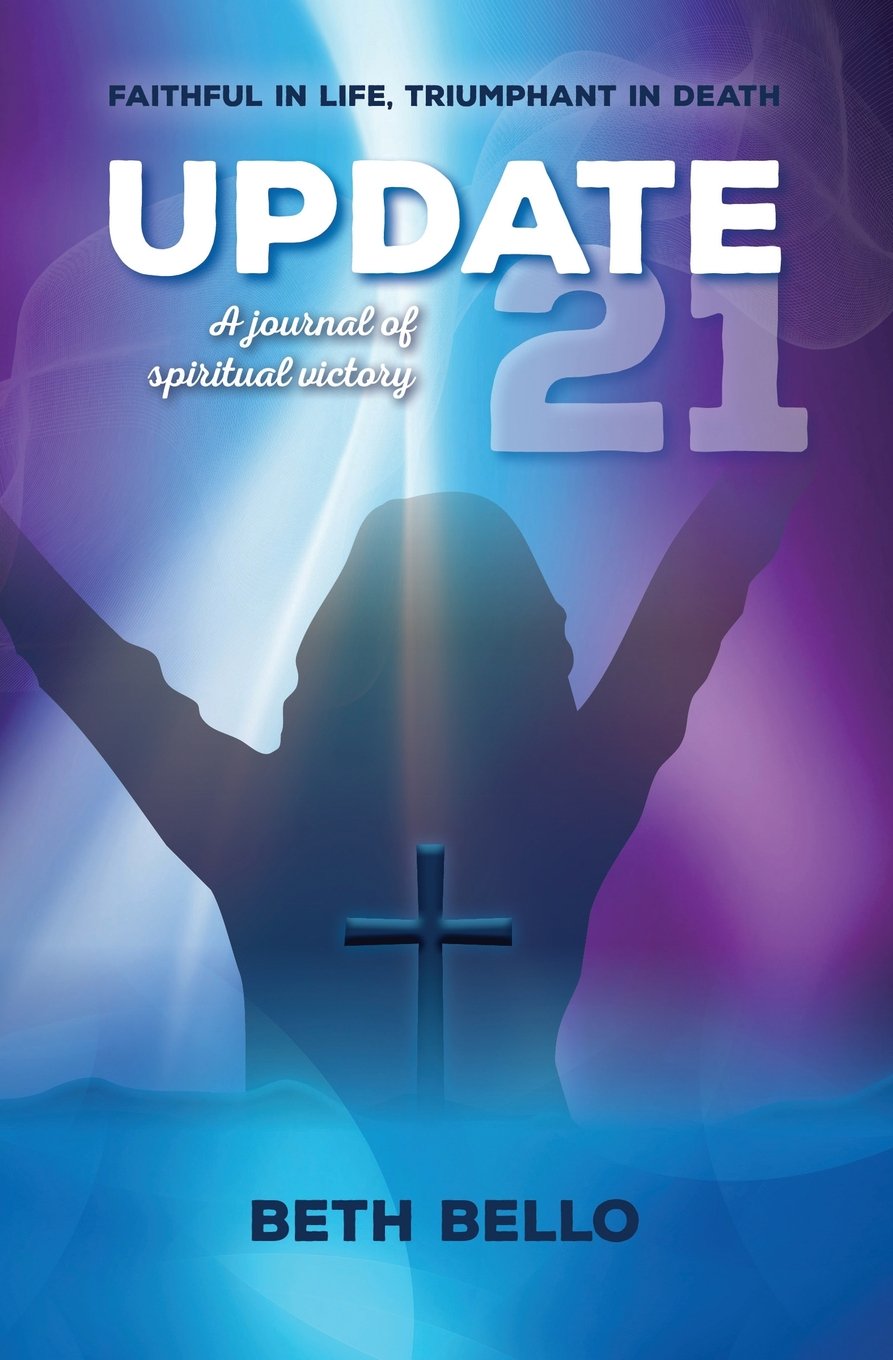 Update 21: A Journal of Spiritual Victory Religion & Esotericism