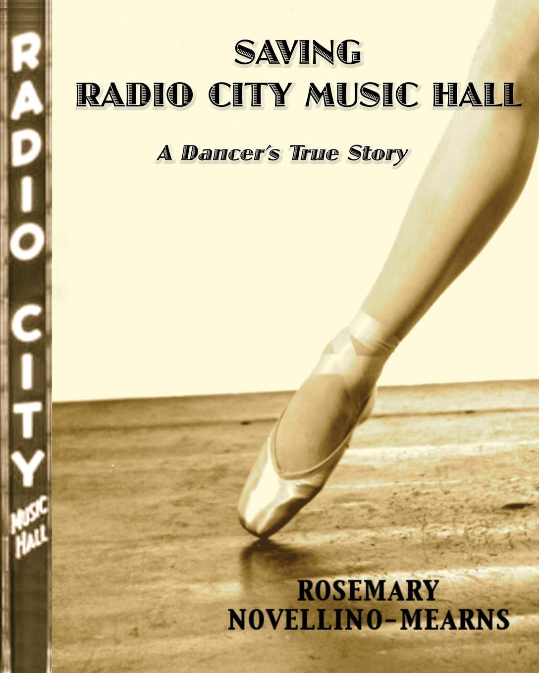 Saving Radio City Music Hall: A Dancer's True Story Art & Literature