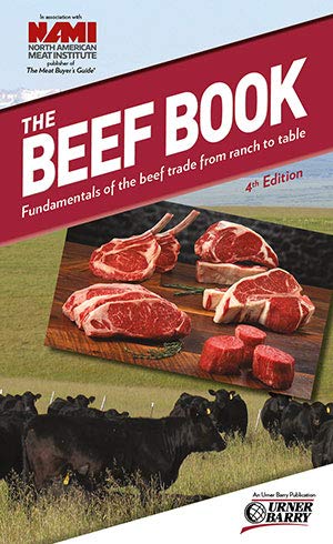The Beef Book: Fundamentals of the Beef Trade from Ranch to Table - 4th Edition Books