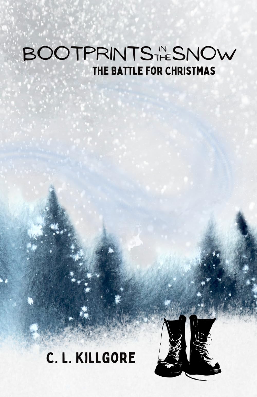 Bootprints in the Snow: The Battle for Christmas Non-fiction
