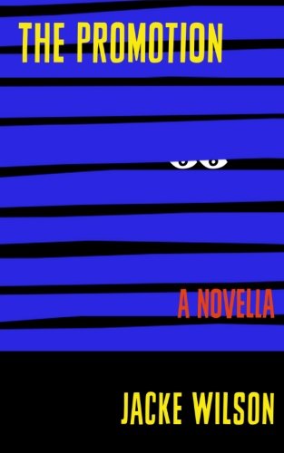 The Promotion: A Novella Contemporary literature