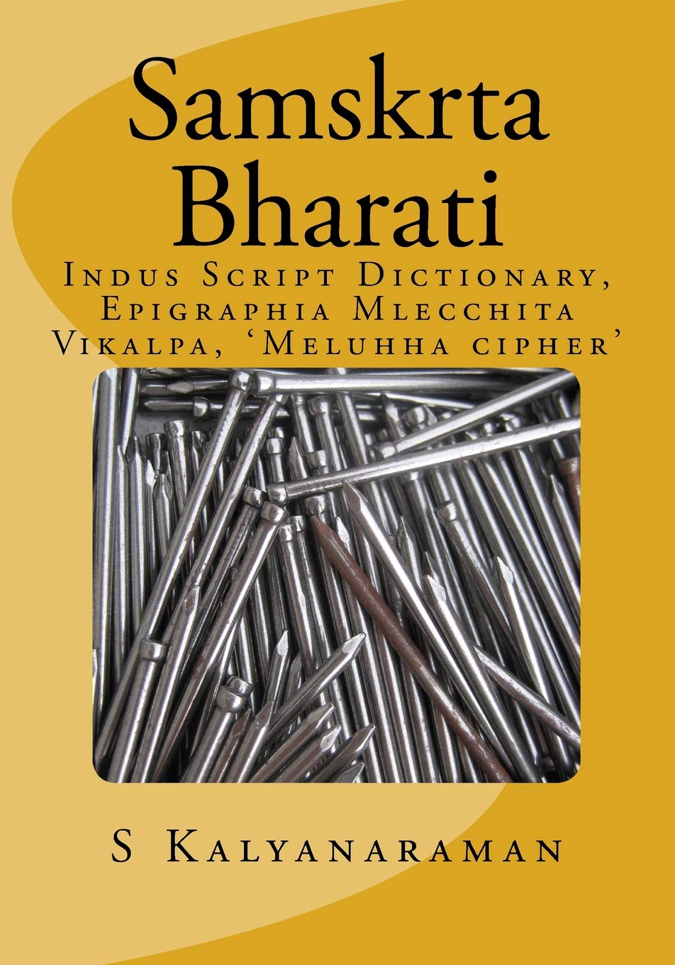 Samskrta Bharati: Indus Script Dictionary, Epigraphia Mlecchita Vikalpa, 'Meluhha cipher' Social Sciences