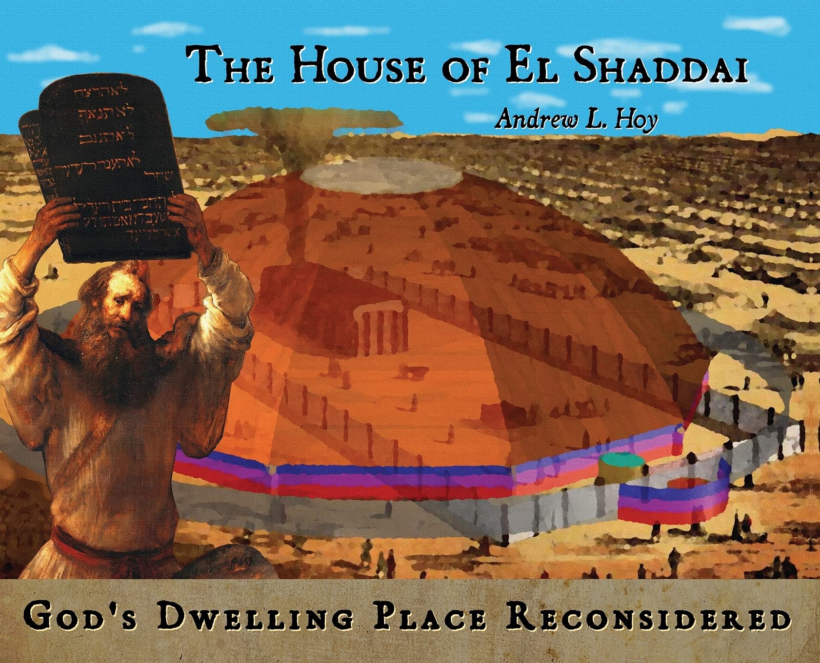 The House of El Shaddai: God's Dwelling Place Reconsidered Architecture
