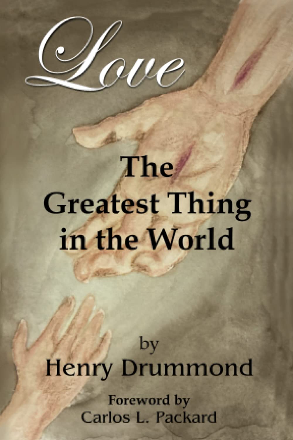 Love: The Greatest Thing in the World book