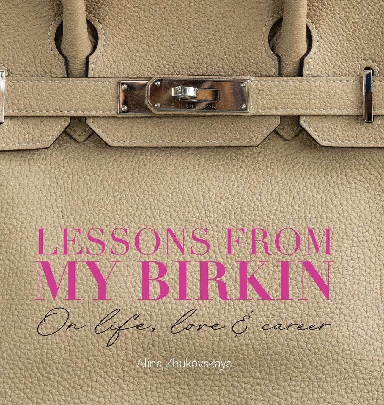 Lessons from my Birkin Self-help