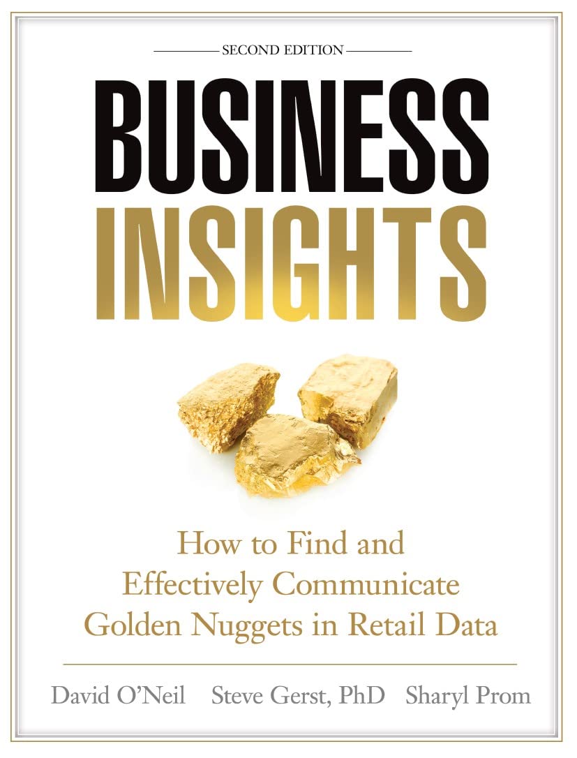 Business Insights: How to Find and Effectively Communicate Golden Nuggets in Retail Data Books