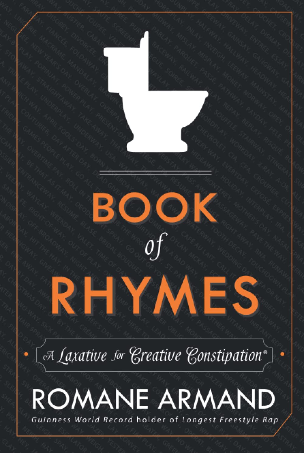 Book of Rhymes: A Laxative for Creative Constipation Arts & Music