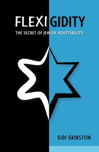 Flexigidity: The Secret of Jewish Adaptability Social Sciences