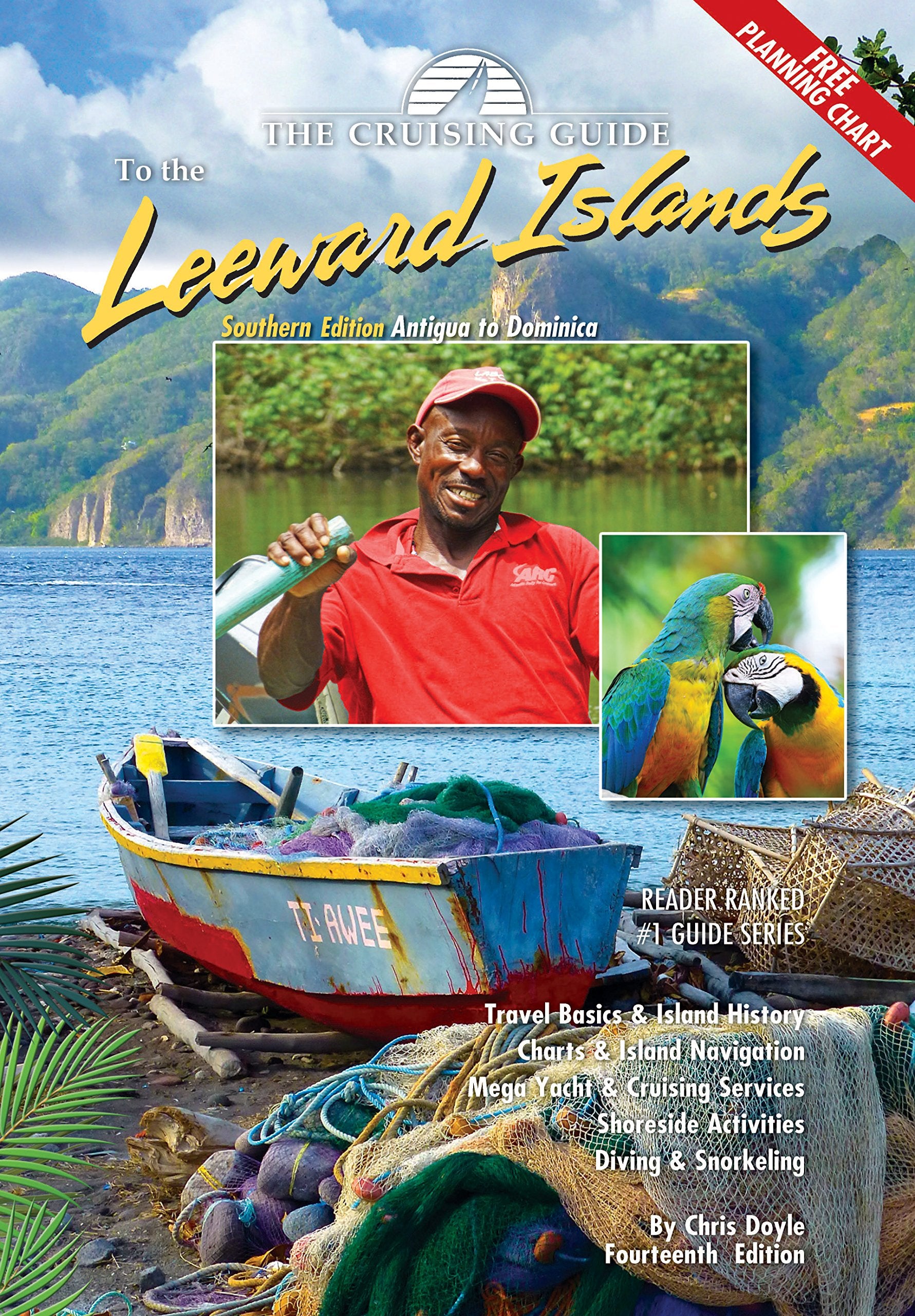 The Cruising Guide to the Southern Leeward Islands: Antigua to Dominica, Southern Edition Travel Guides