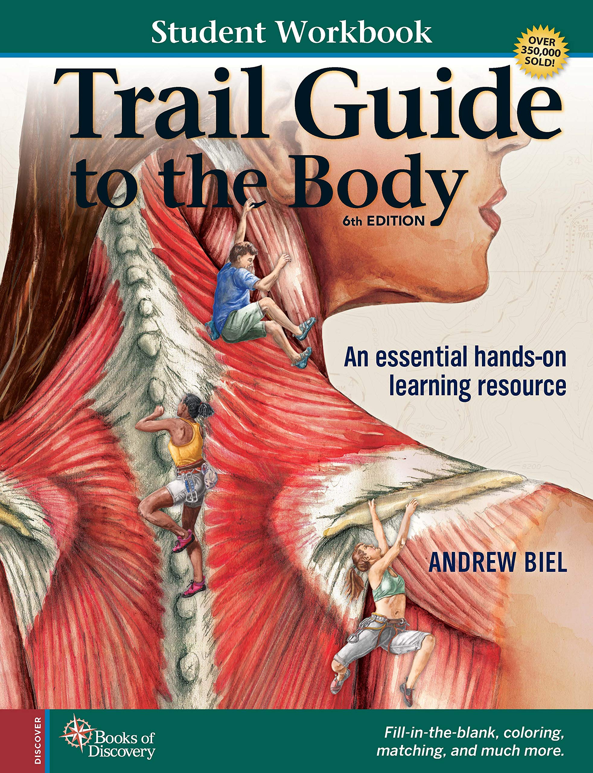 Student Workbook for Biel's Trail Guide to The Body Medicine