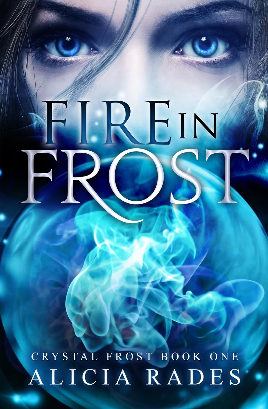 Fire in Frost (Crystal Frost, Band 1) Contemporary literature