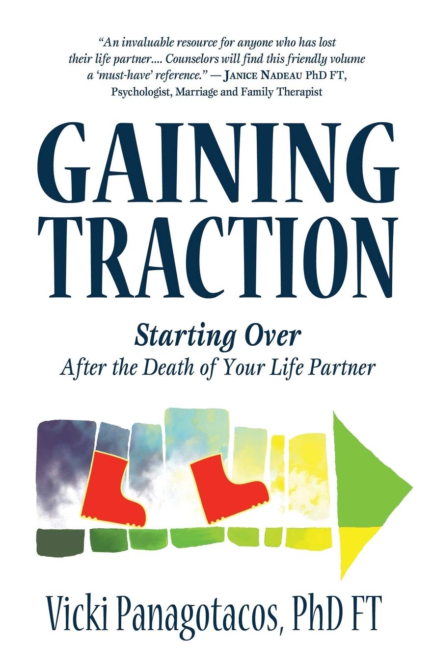 Gaining Traction: Starting Over After the Death of Your Life Partner Death & Mourning