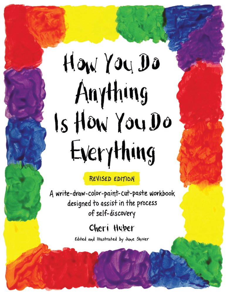 How You Do Anything Is How You Do Everything Lifestyle