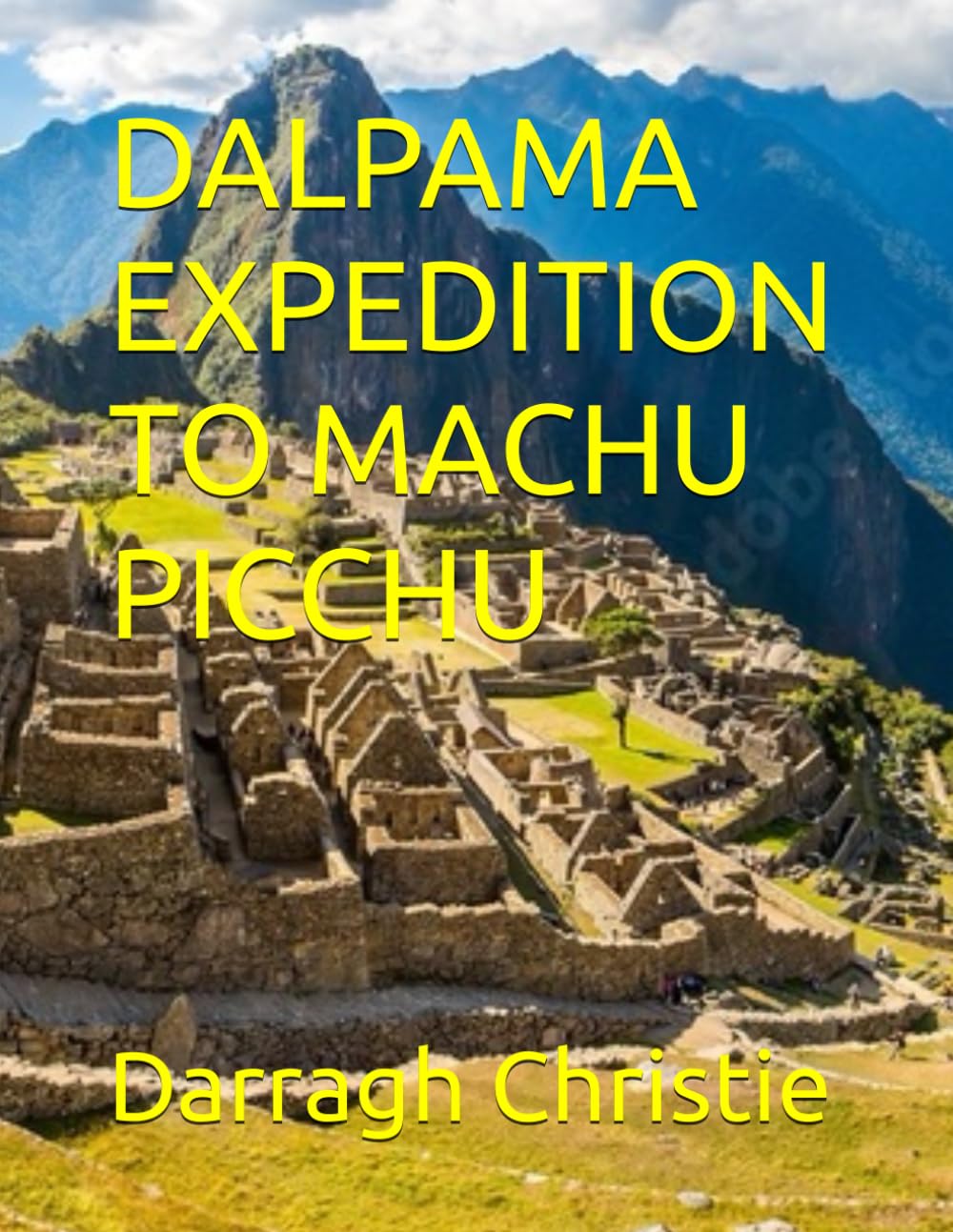 DALPAMA EXPEDITION MACCHU PICCHU: INCAS GOLD Photography