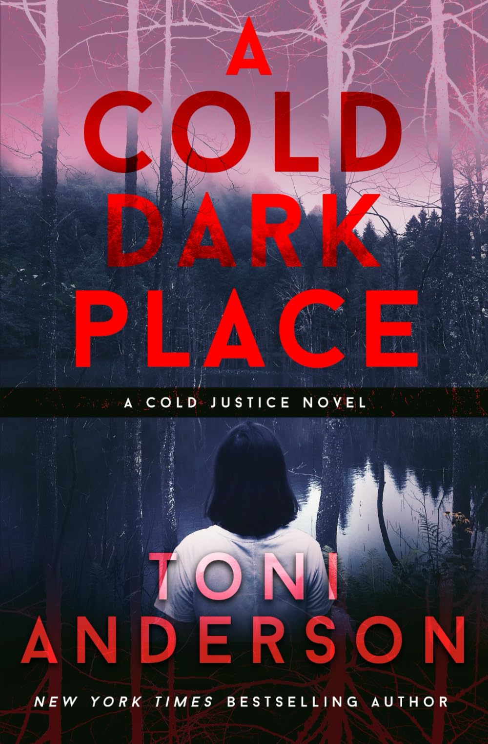 A Cold Dark Place: FBI Romantic Mystery and Suspense (Cold Justice®, Band 1) Contemporary literature