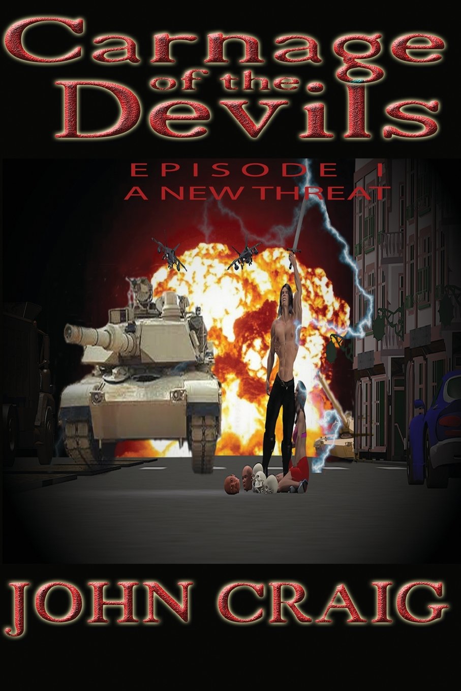 Carnage of the Devils: A New Threat Fantasy & Sci-Fi