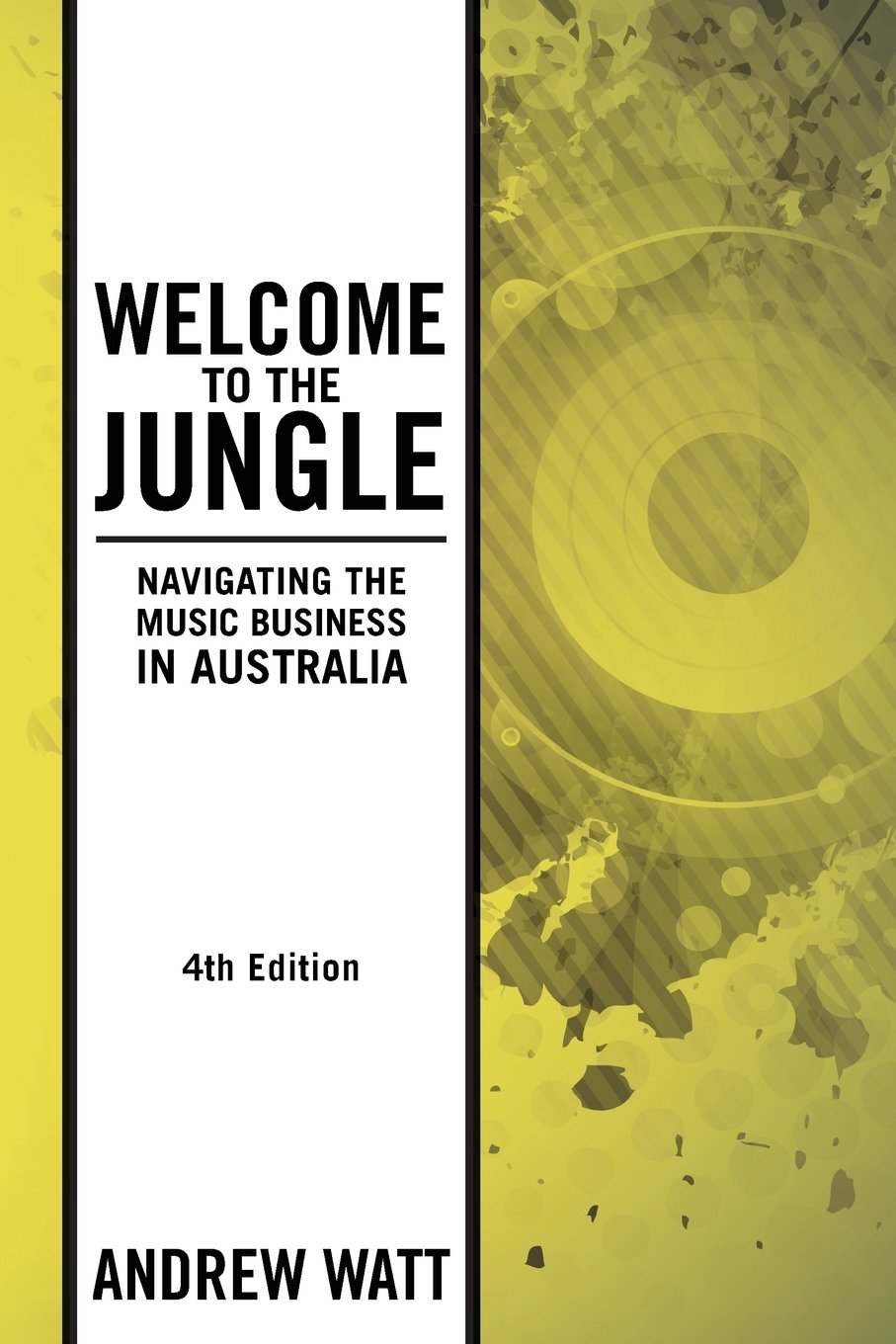 Welcome To The Jungle: Navigating the Music Business in Australia (ActiveLearn Platform and Development.) Media & Communication