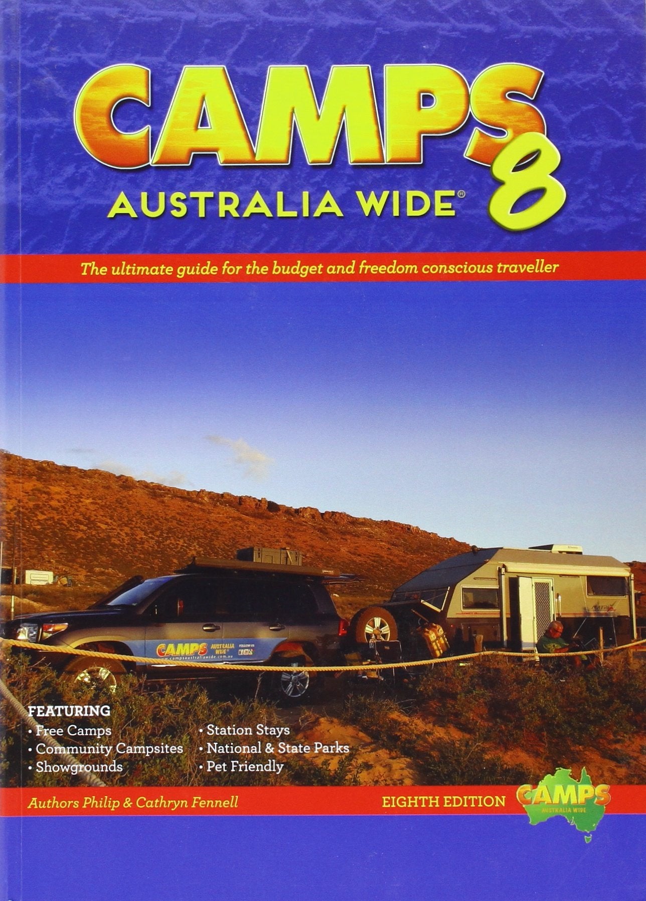 Camps Australia Wide: Perfect. The ultimate guide for the budget and freedom conscious traveller Books