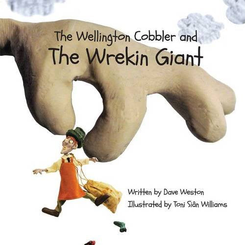 The Wellington Cobbler and the Wrekin Giant Novels & Short Stories