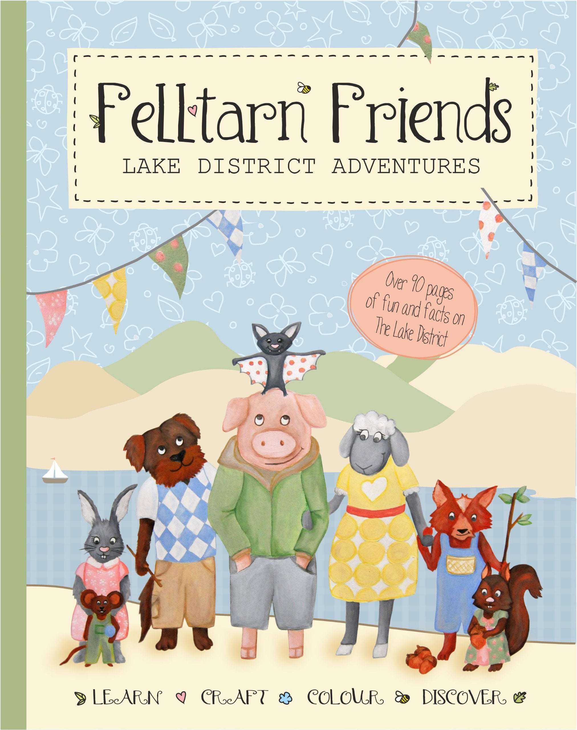 Felltarn Friends: Lake District Adventures Non-fiction