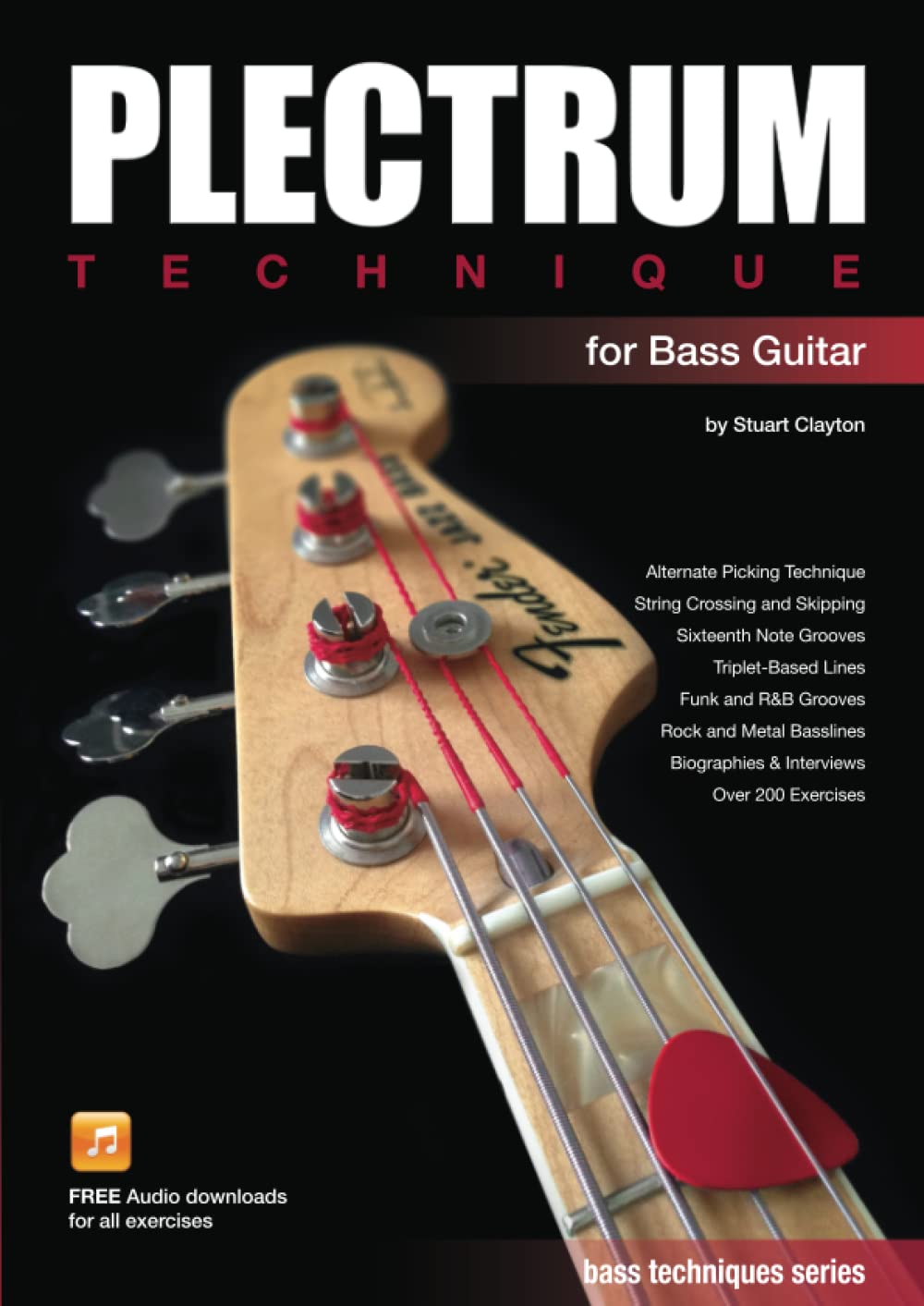 Plectrum Technique for Bass Guitar (Bass Guitar Techniques Series by Stuart Clayton, Band 4) Arts & Music