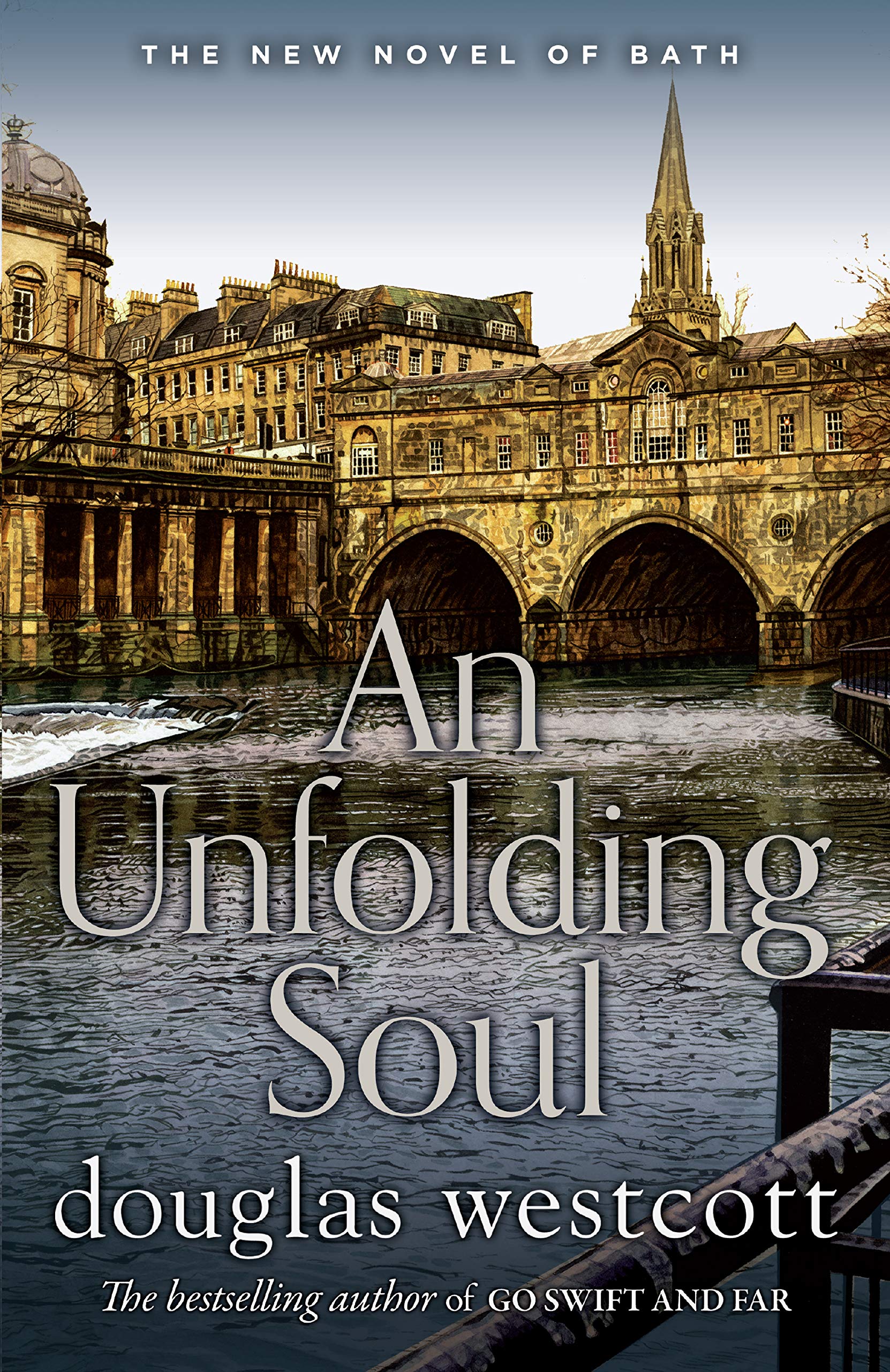 AN UNFOLDING SOUL: a tale of Bath book