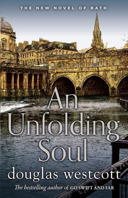 An Unfolding Soul - A tale of Bath Contemporary literature