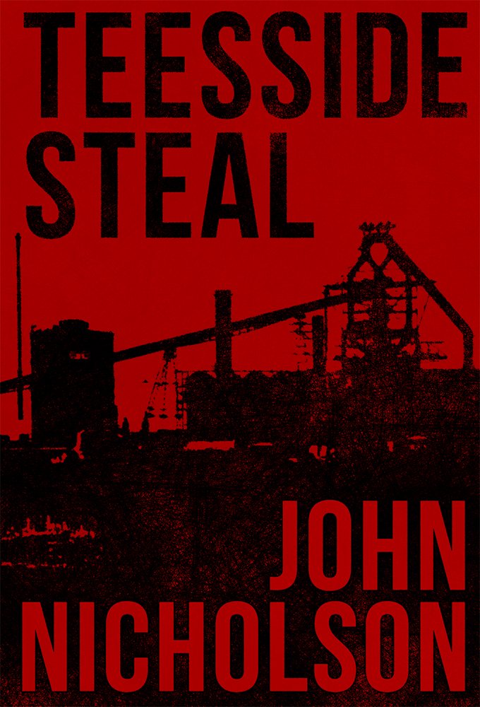 Teesside Steal (The Nick Guymer Series, Band 1) Contemporary literature