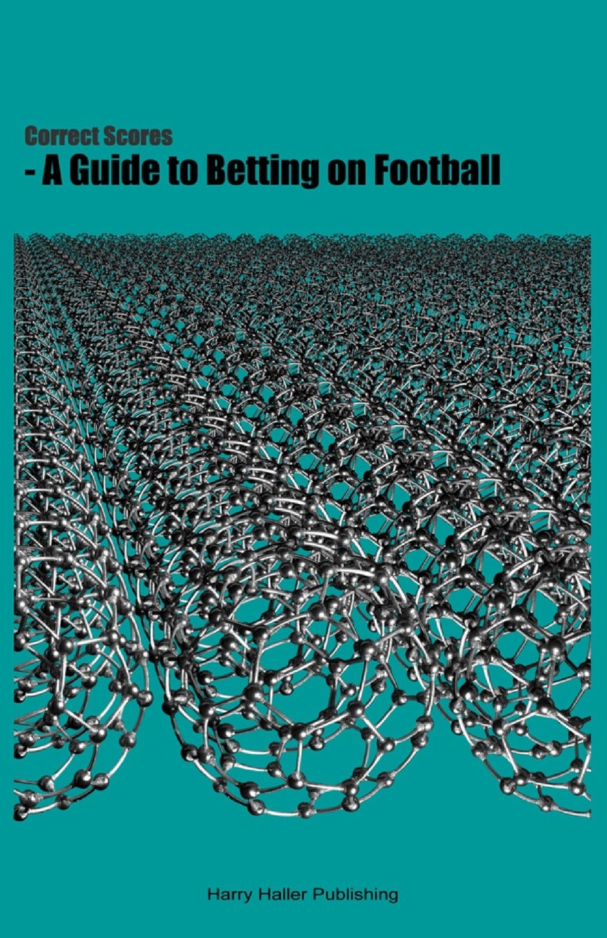 Correct Scores - A Guide to Betting on Football Leisure & Fun