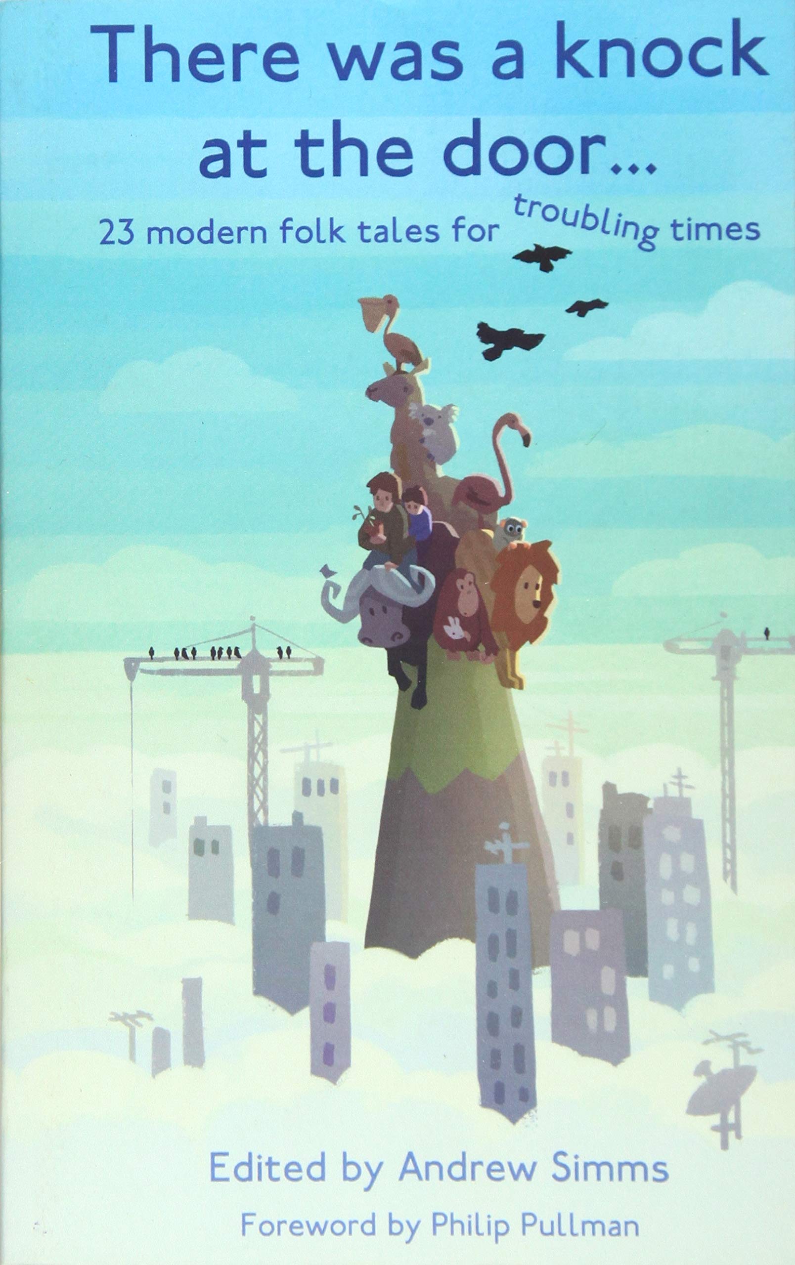 There was a knock at the door: 23 modern folk tales for troubling times Fairy Tales & Legends