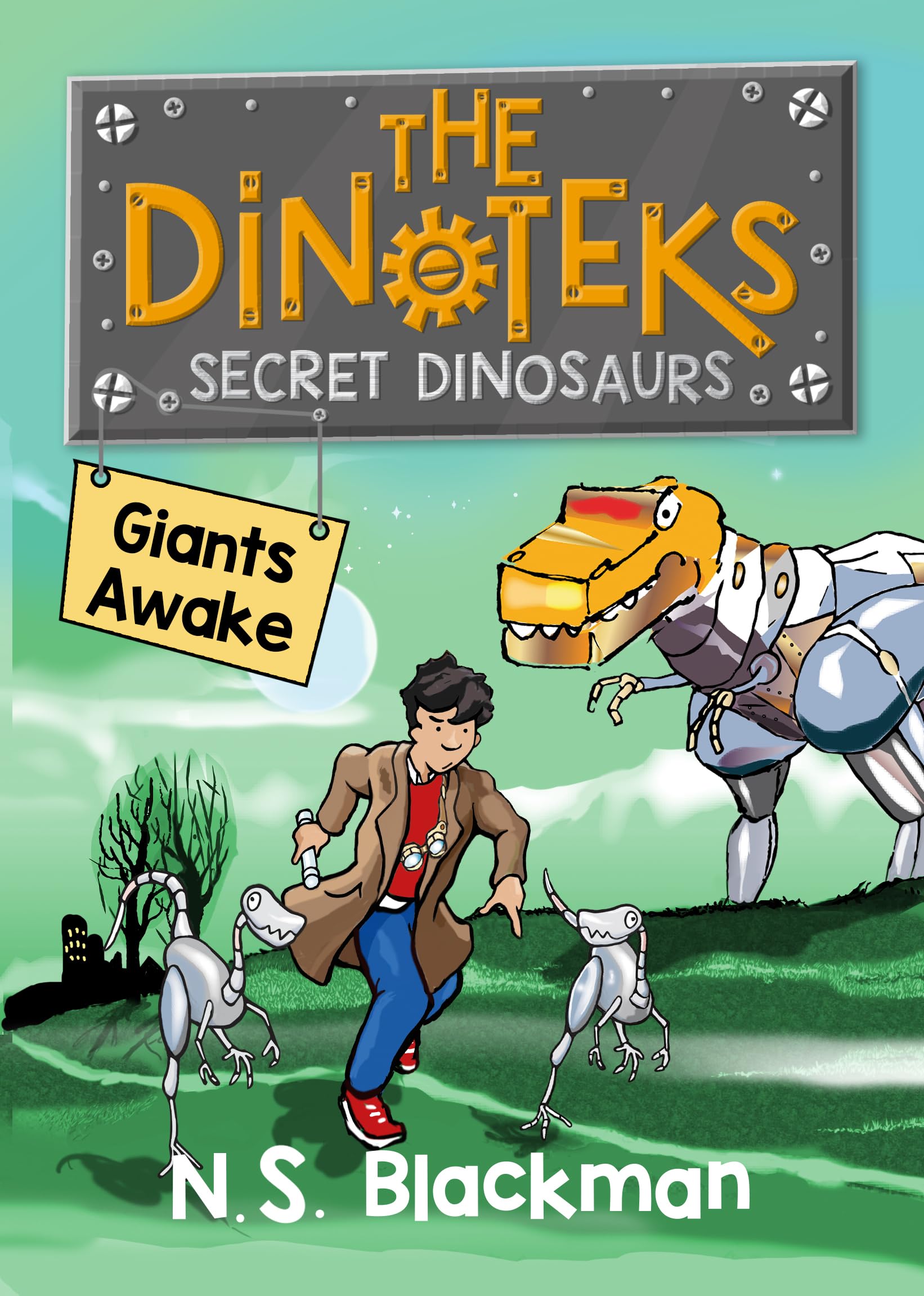 The Secret Dinosaur: Giants Awake! book