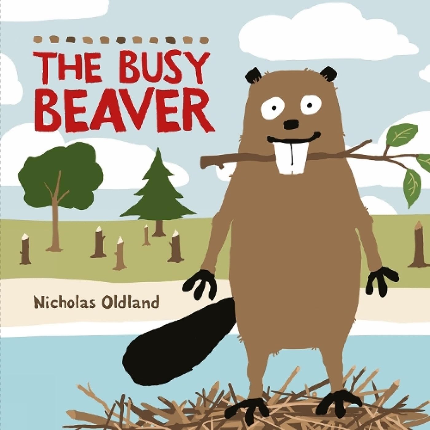 The Busy Beaver (Life in the Wild) Novels & Short Stories