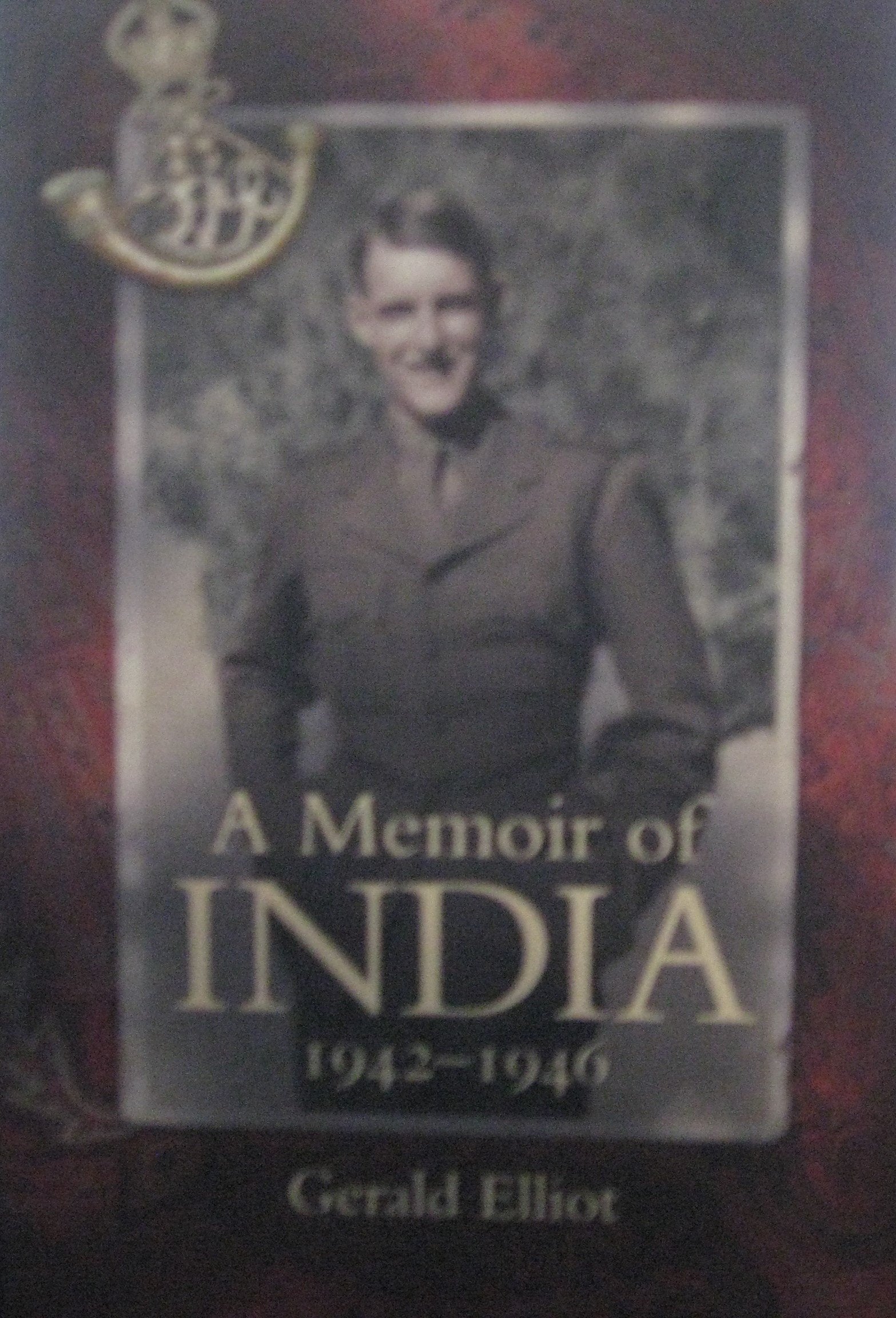 A Memoir of India, 1942-1946 Memories