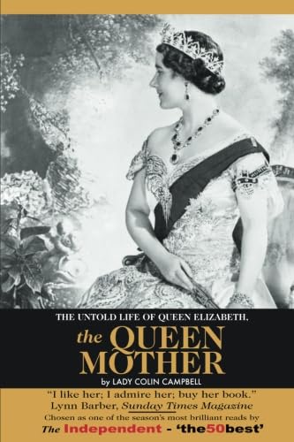 The Untold Life of Queen Elizabeth The Queen Mother book