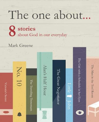 The One About: Eight stories about God in our everyday Religion & Esotericism