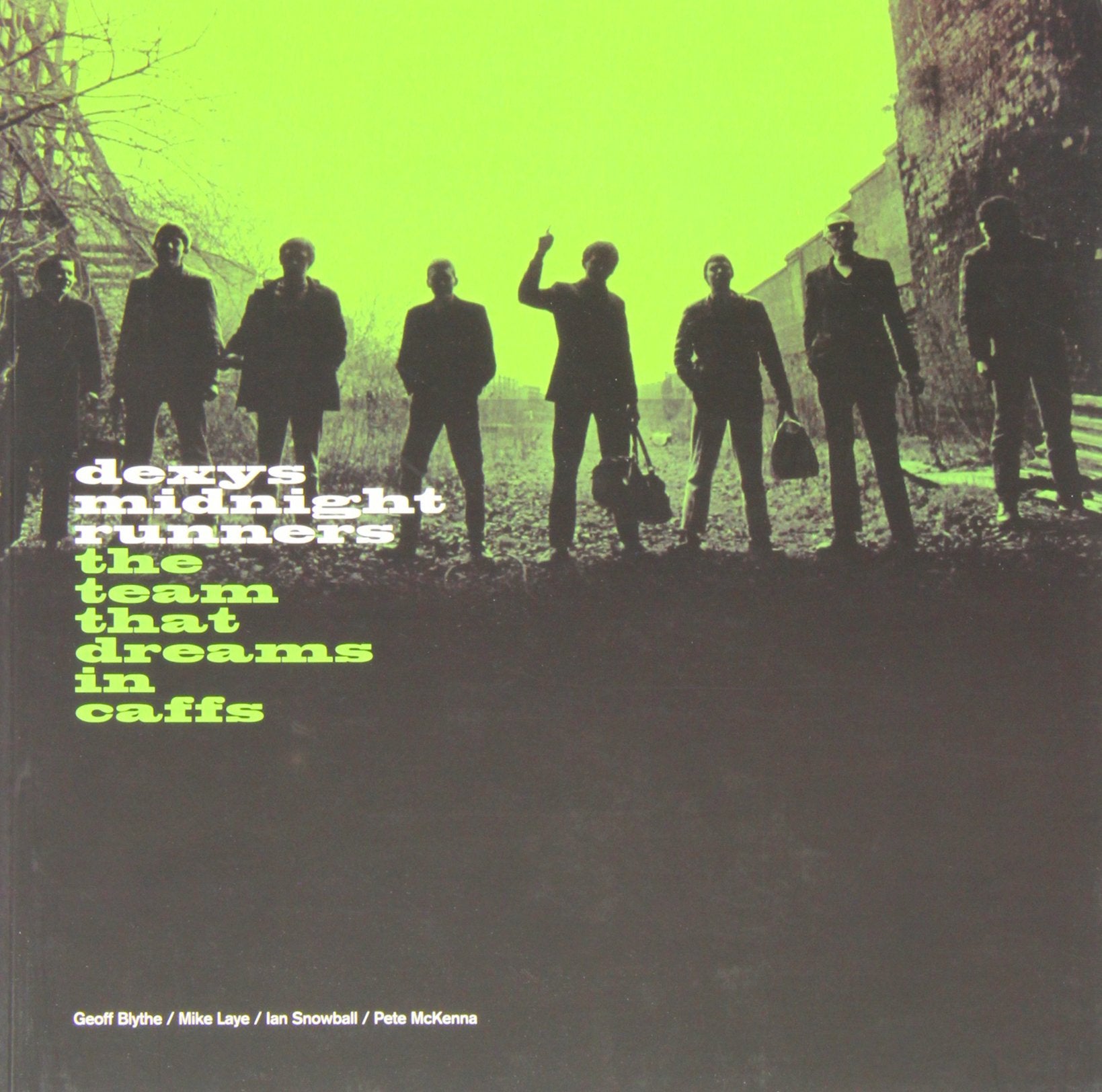 Dexys Midnight Runners: The Team That Dreams in Caffs Social Sciences
