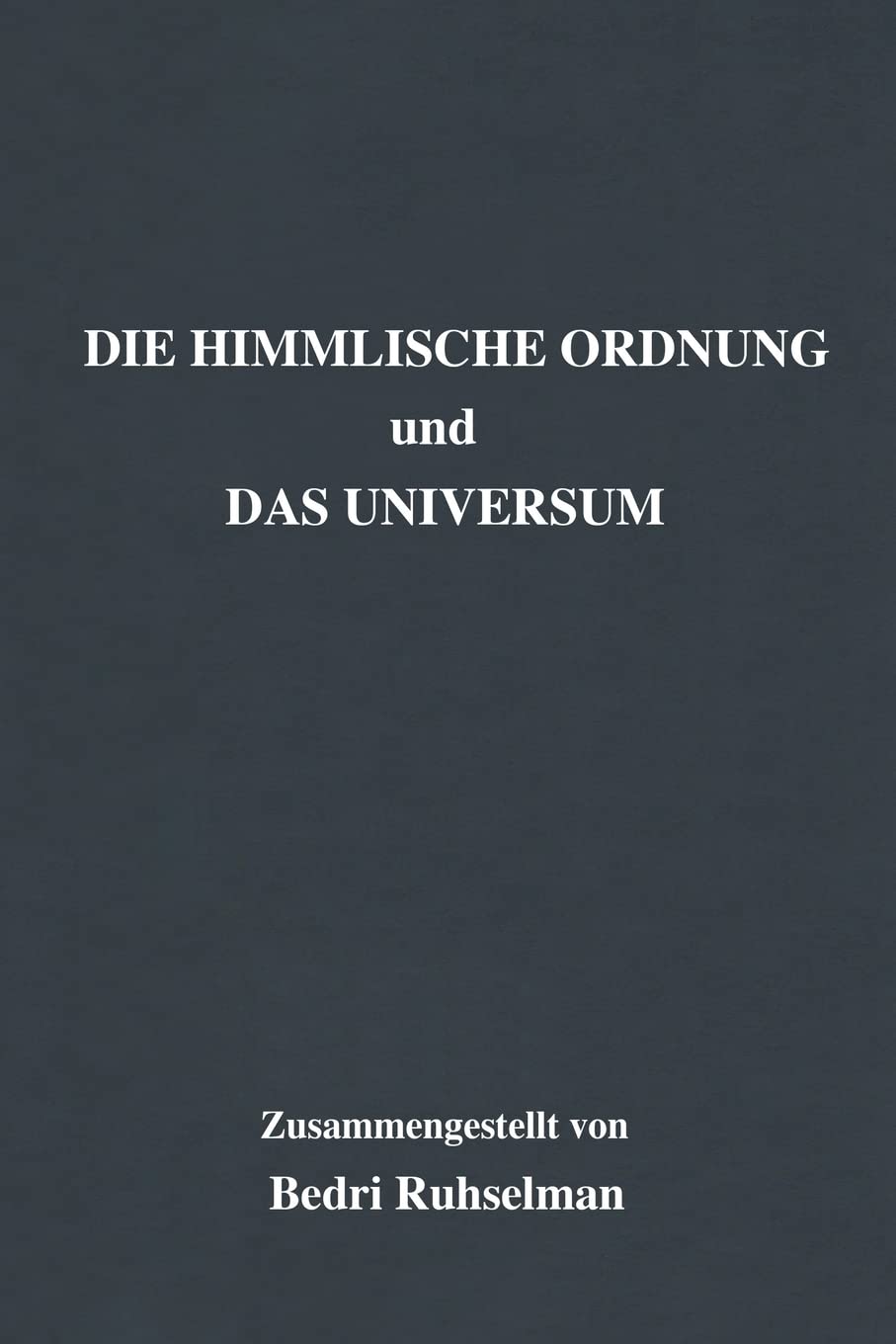 Die Himmlische Ordnung und Das Universum Religion & Esotericism
