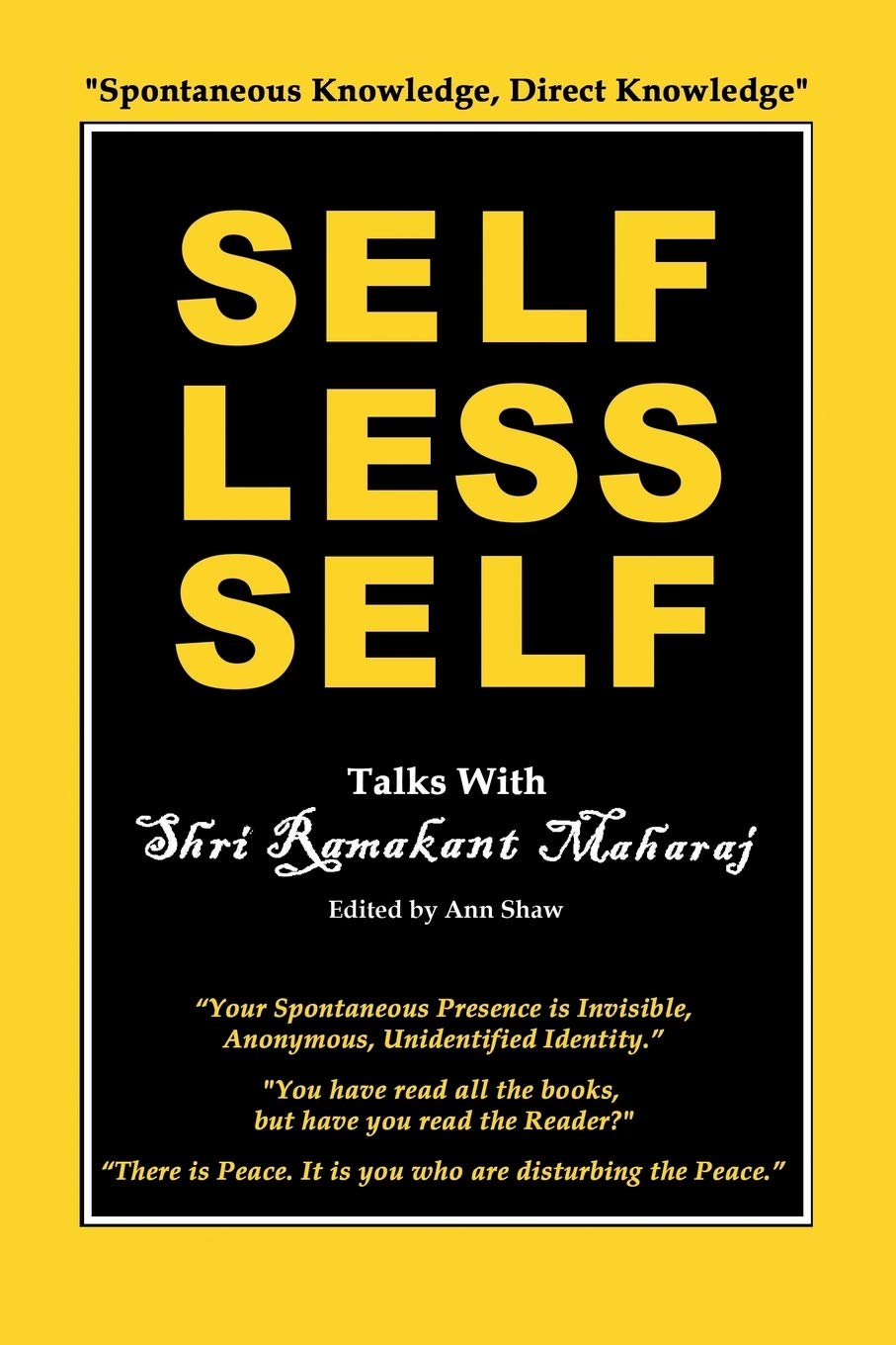 Selfless Self: Talks with Shri Ramakant Maharaj Philosophy