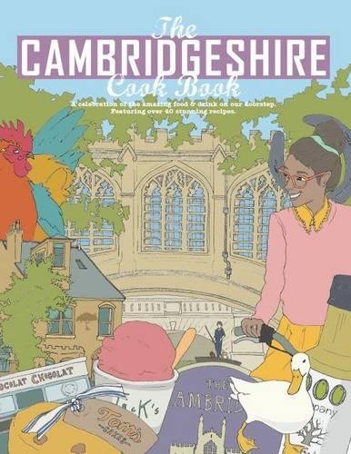 Cambridgeshire Cook Book: A Celebration of the Amazing Food book