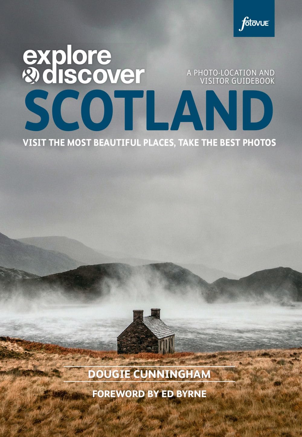Explore & Discover Scotland: Visit the most beautiful places take the best photos Photography