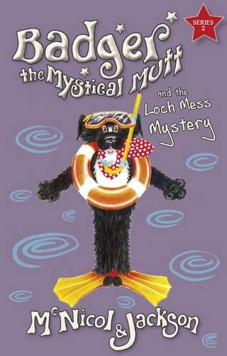 Badger the Mystical Mutt and the Loch Mess Mystery Novels & Short Stories