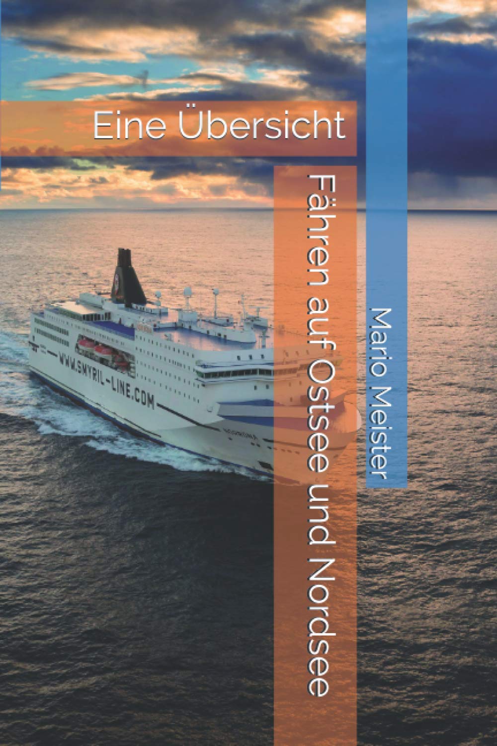 Fähren auf Ostsee und Nordsee: Eine Übersicht book