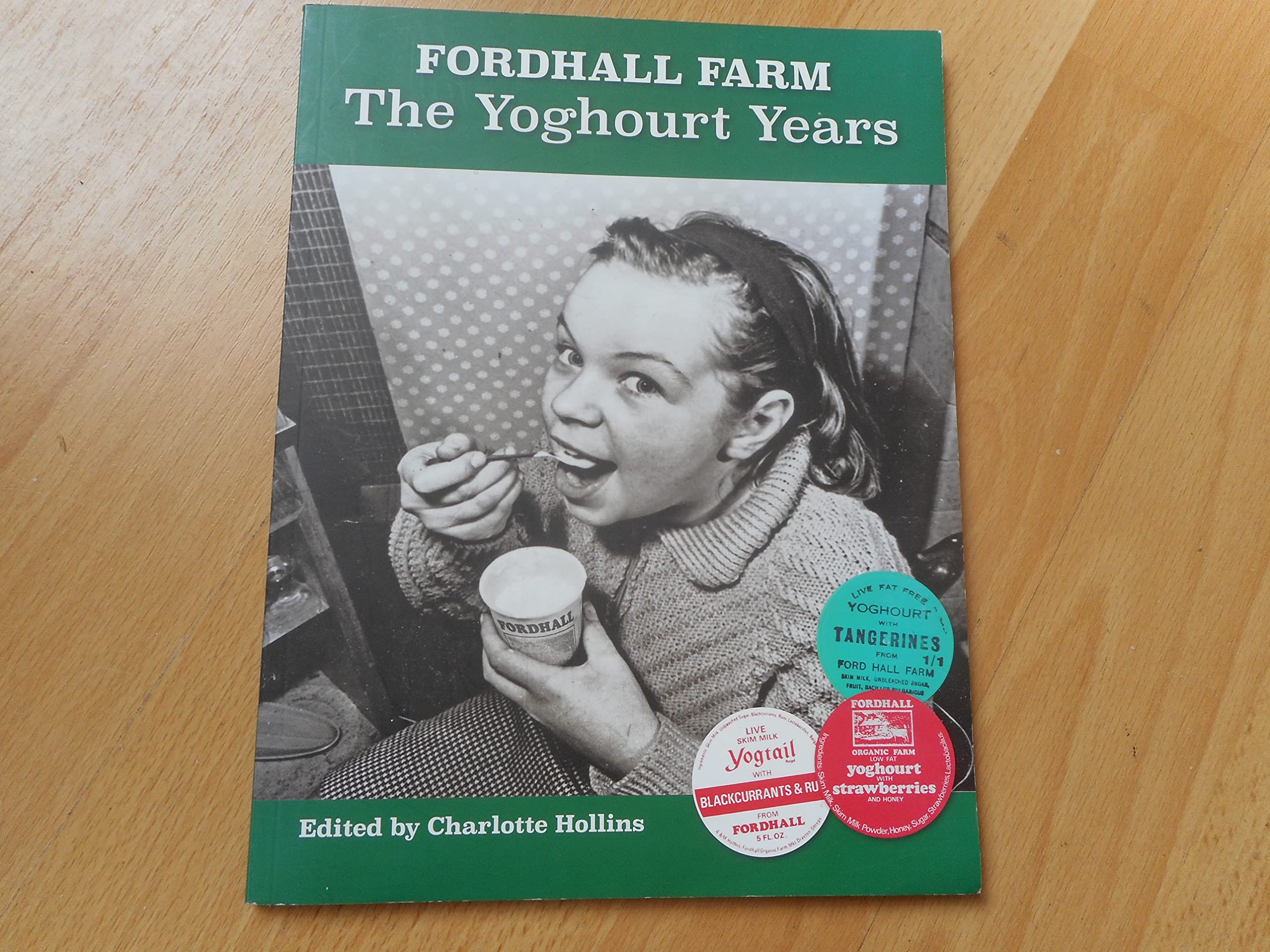 Fordhall Farm: The Yoghourt Years book
