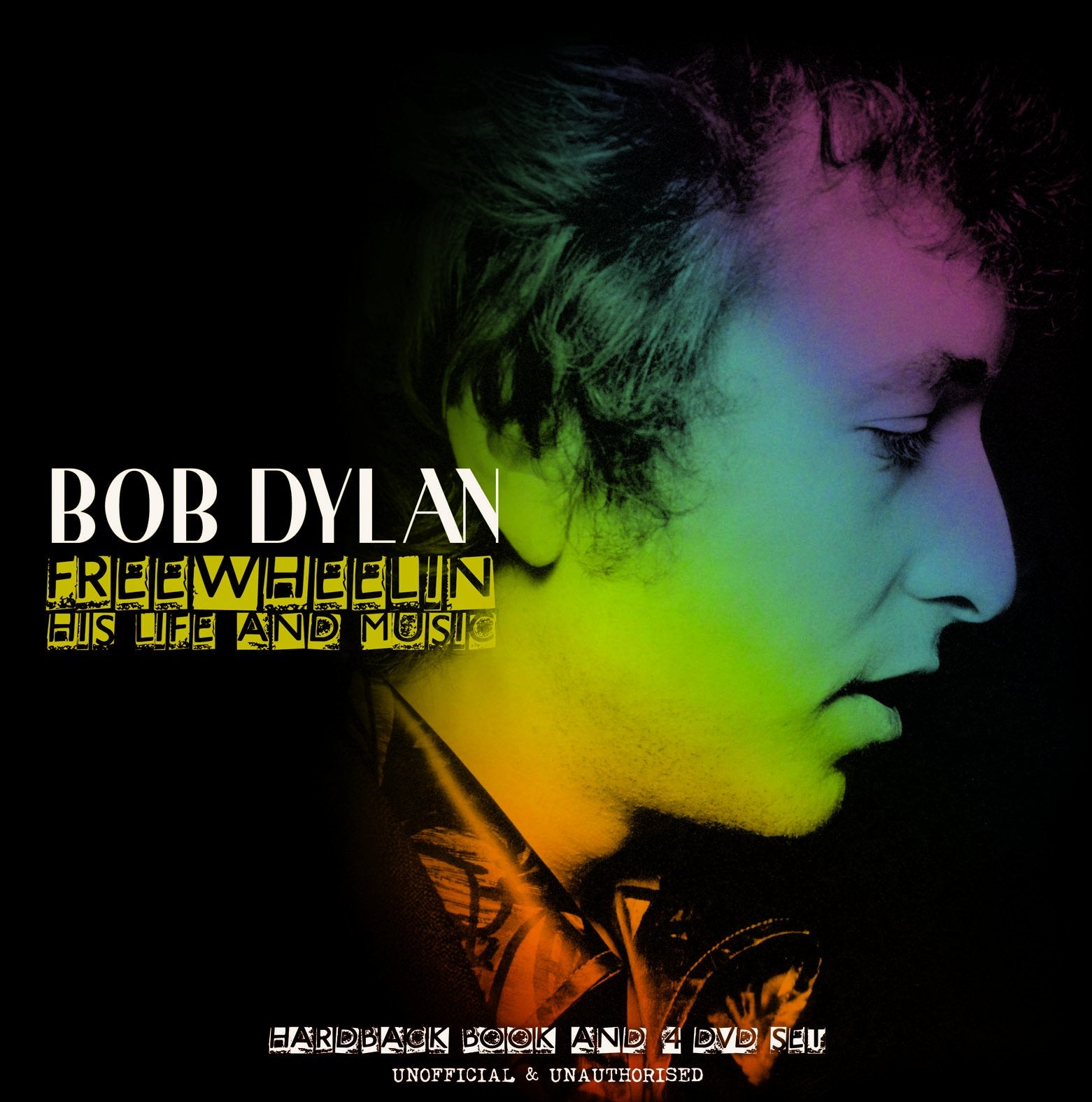 Bob Dylan: Freewheeling His Life and Music Pop culture