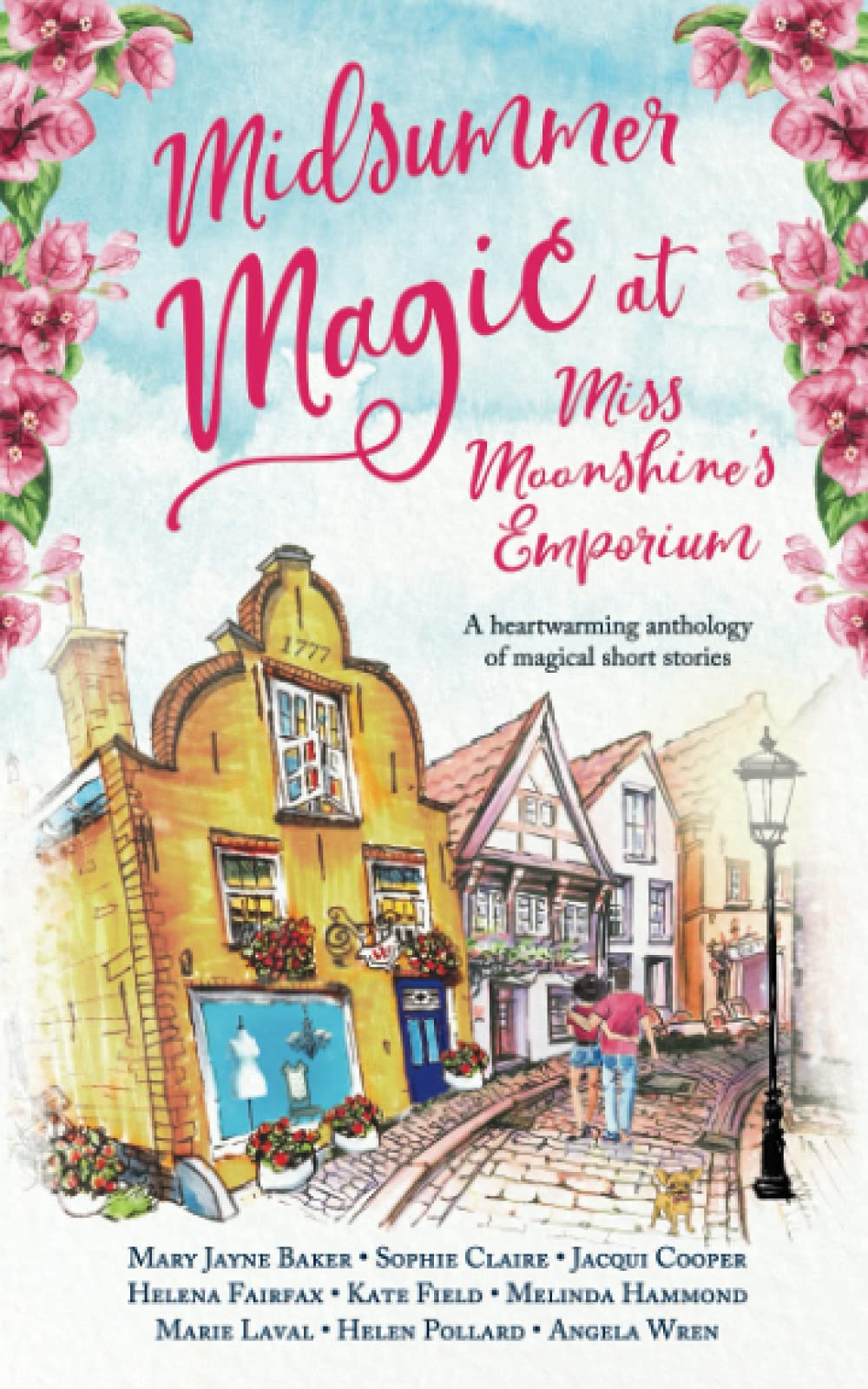 Midsummer Magic at Miss Moonshine's Emporium: A heartwarming anthology of uplifting, feel-good summer stories book